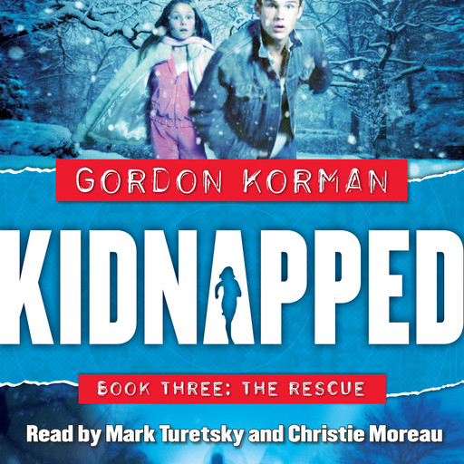 Rescue (Kidnapped, Book 3), Gordon Korman