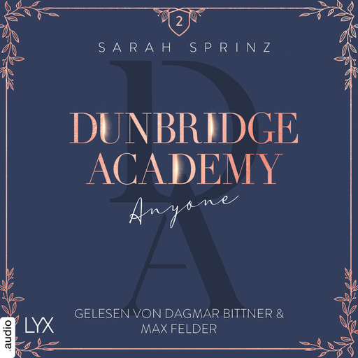 Anyone - Dunbridge Academy, Teil 2 (Ungekürzt), Sarah Sprinz