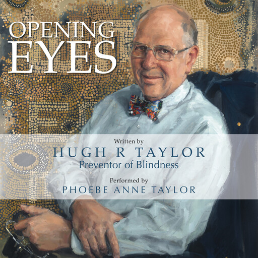 Opening Eyes, Hugh R Taylor
