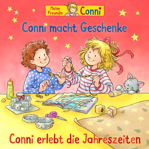 Conni macht Geschenke / Conni erlebt die Jahreszeiten, Liane Schneider, Ludger Billerbeck, Hans-Joachim Herwald