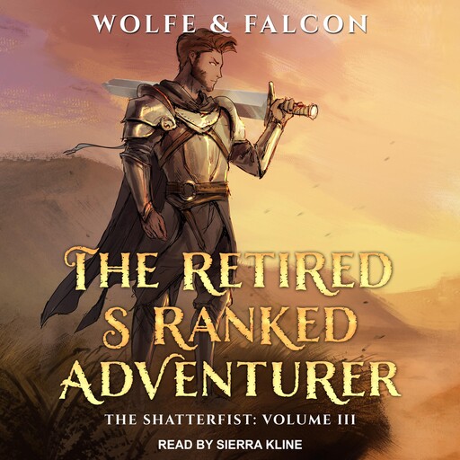 The Retired S Ranked Adventurer, Wolfe Locke, James Falcon