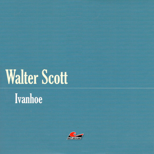 Die große Abenteuerbox, Teil 10: Ivanhoe, Walter Scott