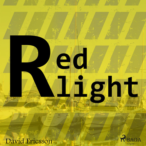 Redlight, David Ericsson