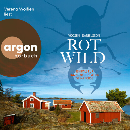 Rotwild - Ein Fall für Ingrid Nyström und Stina Forss - Die Kommissarinnen Nyström und Forss ermitteln, Band 2 (Ungekürzte Lesung), Kerstin Signe Danielsson, Roman Voosen