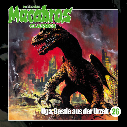 Macabros - Classics, Folge 26: Uga, Bestie aus der Urzeit, Dan Shocker