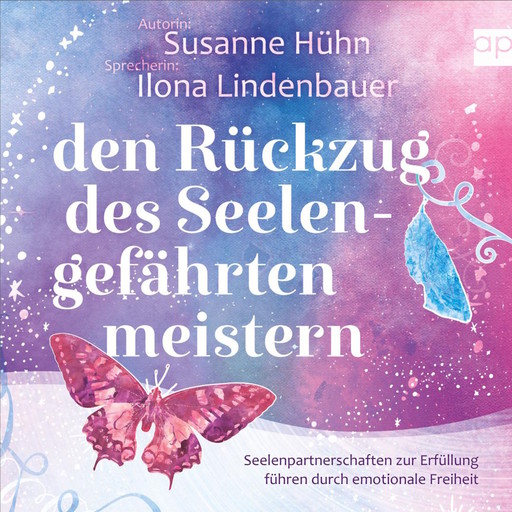 Den Rückzug des Seelengefährten meistern, Susanne Hühn