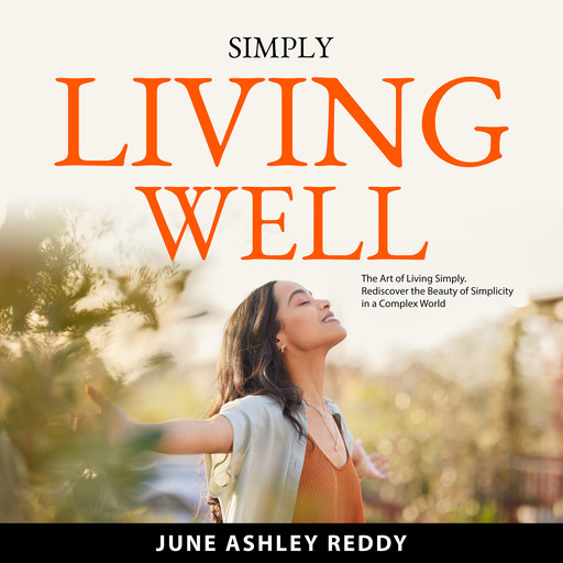 Simply Living Well, June Ashley Reddy