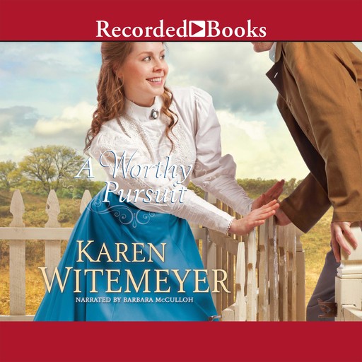 A Worthy Pursuit, Karen Witemeyer
