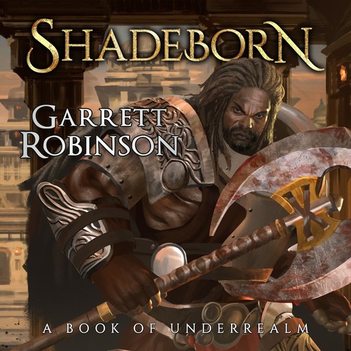 Shadeborn, Garrett Robinson