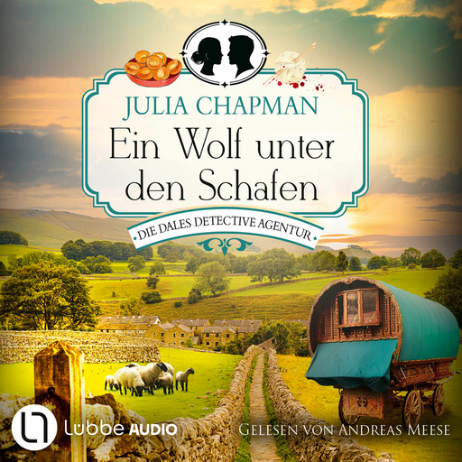 Ein Wolf unter den Schafen - Die Dales Detective Agentur, Teil 5 (Ungekürzt), Julia Chapman