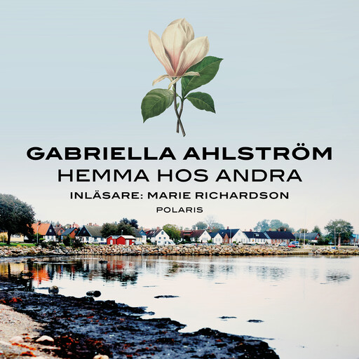 Hemma hos andra, Gabriella Ahlström
