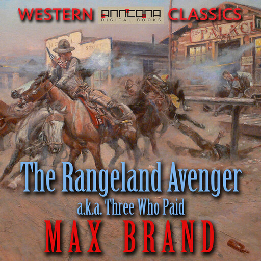 The Rangeland Avenger, Max Brand
