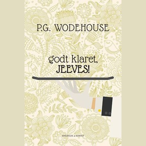 Godt klaret, Jeeves!, P.G.Wodehouse