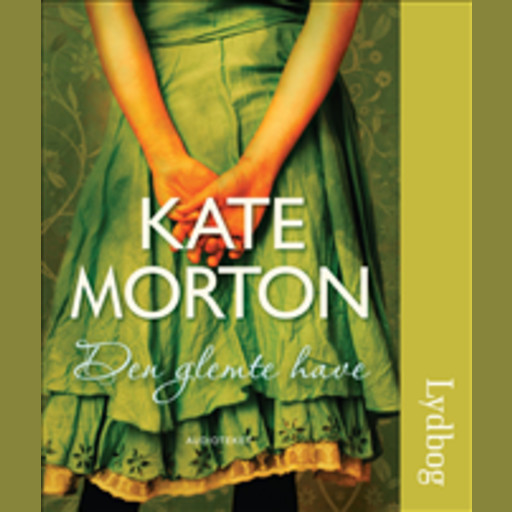 Den glemte have, Kate Morton