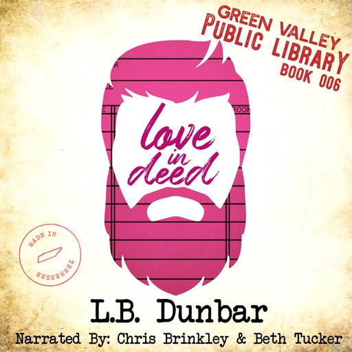 Love in Deed, Smartypants Romance, L.B. Dunbar