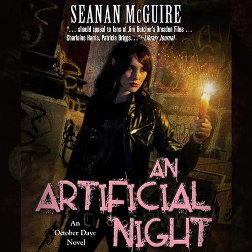 An Artificial Night, Seanan McGuire