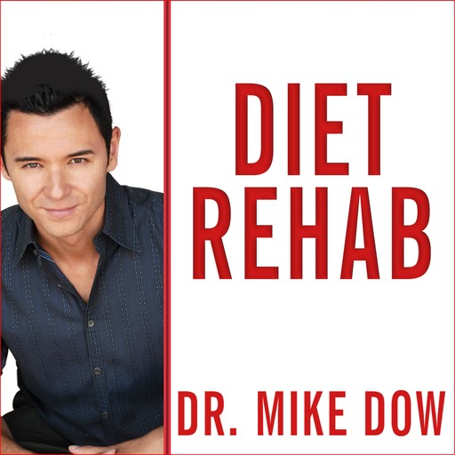 Diet Rehab, Mike Dow, Antonia Blyth