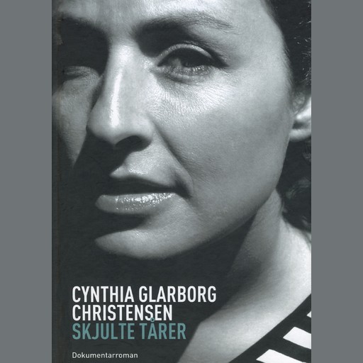 Skjulte tårer, Cynthia Glarborg Christensen