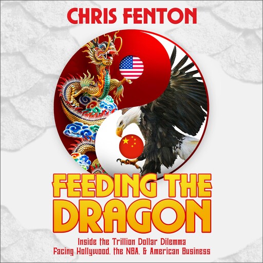 Feeding the Dragon, Chris Fenton