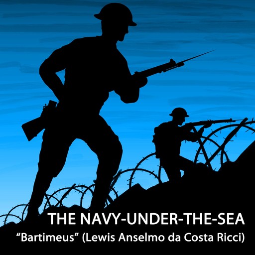 The Navy-Under-The-Sea, Lewis Anselmo da Costa Ricci