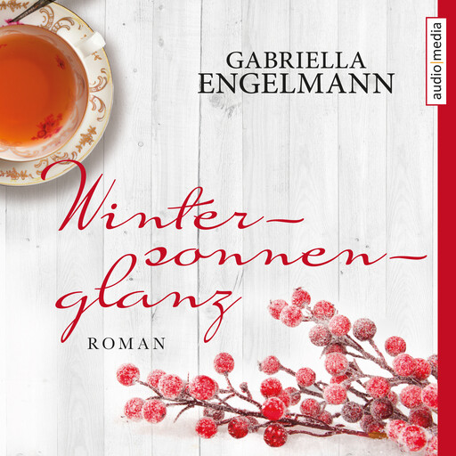Wintersonnenglanz - Die Büchernest-Serie, Band 3 (Ungekürzte Lesung), Gabriella Engelmann