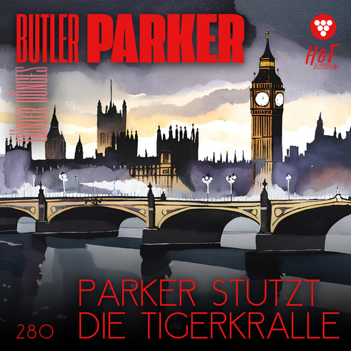 Parker stutzt die Tigerkralle - Butler Parker, Band 280 (ungekürzt), Günter Dönges