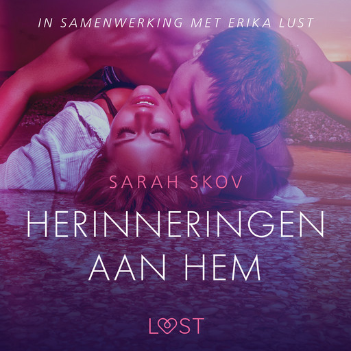 Herinneringen aan hem - erotisch verhaal, Sarah Skov
