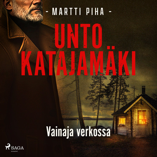 Vainaja verkossa, Unto Katajamäki