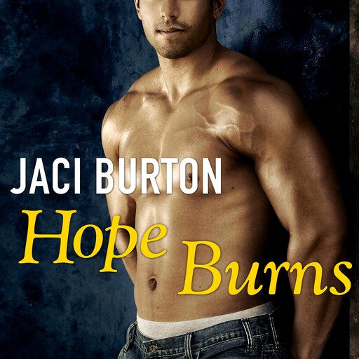 Hope Burns, Jaci Burton