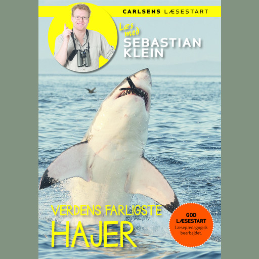Læs med Sebastian Klein: Verdens farligste hajer, Sebastian Klein