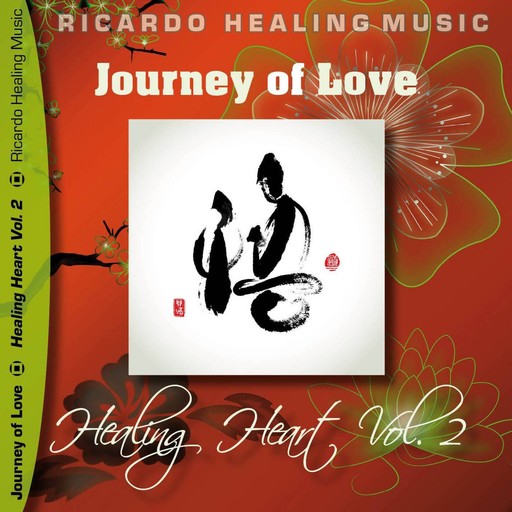 Journey of Love - Healing Heart, Vol. 2, 
