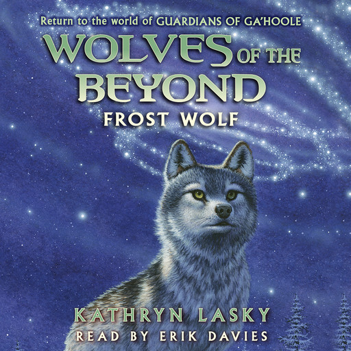 Frost Wolf (Wolves of the Beyond #4), Kathryn Lasky