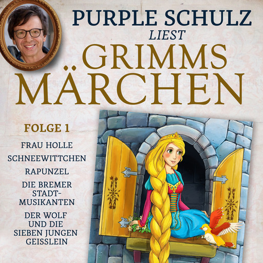 Purple Schulz liest Grimms Märchen, Folge 1, Gebrüder Grimm