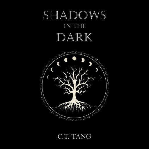 Shadows in the Dark, C.T. Tang
