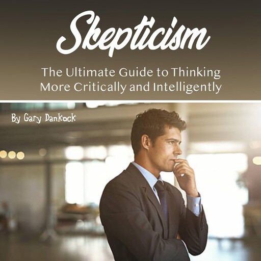 Skepticism, Gary Dankock