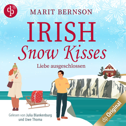 Irish Snow Kisses - Liebe ausgeschlossen - British Christmas Love, Band 2 (Ungekürzt), Marit Bernson