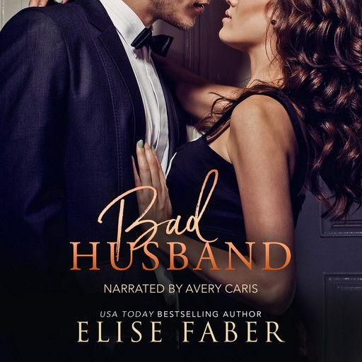 Bad Husband, Elise Faber