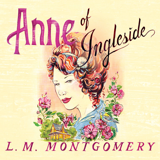 Anne of Ingleside, Lucy Maud Montgomery