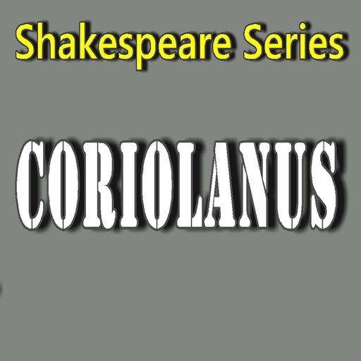 Coriolanus, William Shakespeare