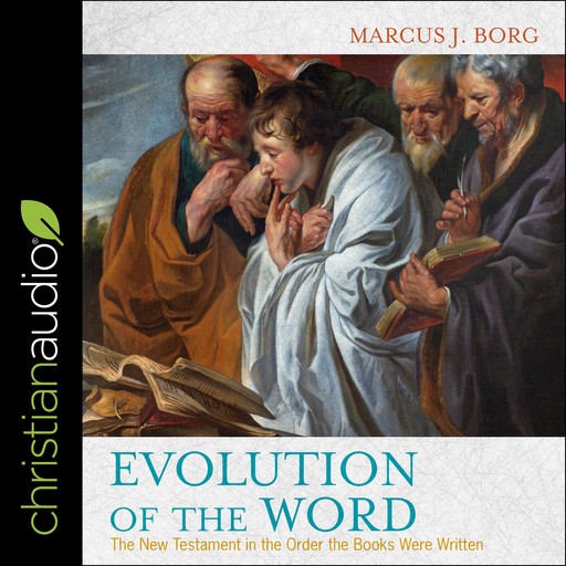 Evolution of the Word, Marcus Borg