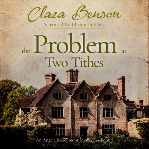 The Problem at Two Tithes, Clara Benson