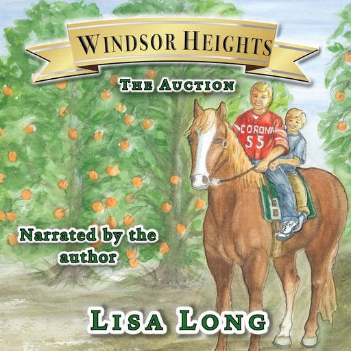 Windsor Heights Book 4 - The Auction, Lisa Long