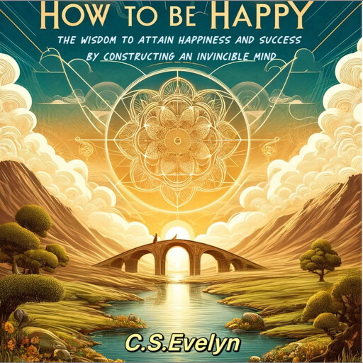 How to be Happy, C.S. Evelyn