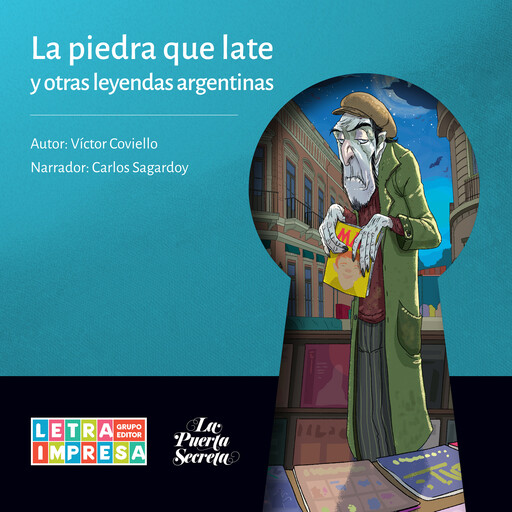 La piedra que late y otras leyendas argentinas (Completo), Víctor Coviello