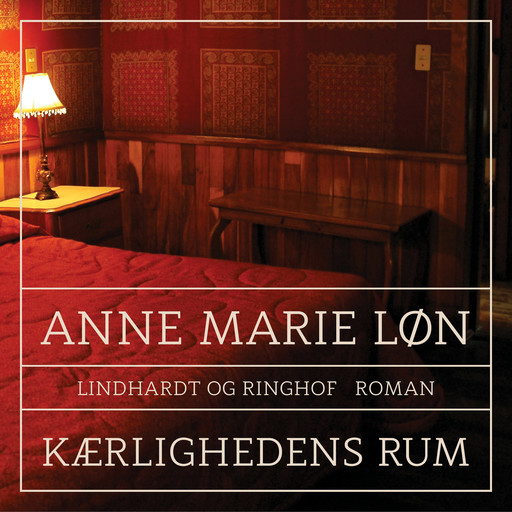 Kærlighedens rum, Anne Marie Løn