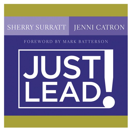 Just Lead!, Jenni Catron, Sherry Surratt