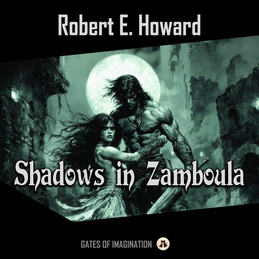 Shadows in Zamboula, Robert E.Howard