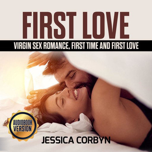 Love sex with first Is Marrying