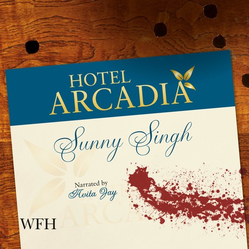 Hotel Arcadia, Sunny Singh