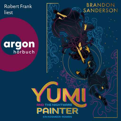 Yumi and the Nightmare Painter - Ein Kosmeer-Roman (Ungekürzte Lesung), Brandon Sanderson